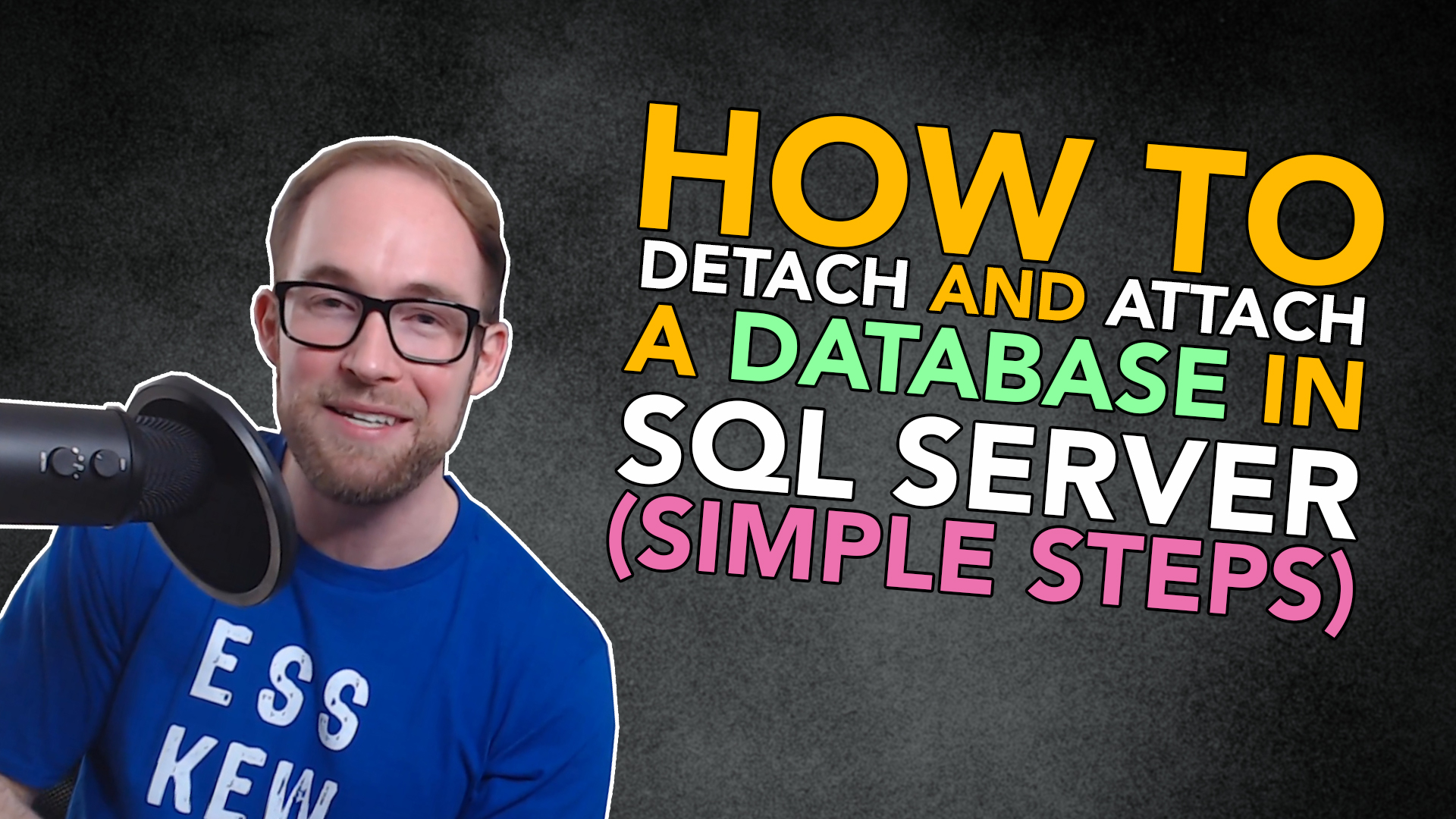 Detach And Attach A Database In SQL Server Simple Steps Josh Burns Tech